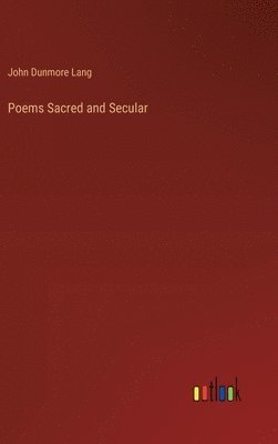 bokomslag Poems Sacred and Secular