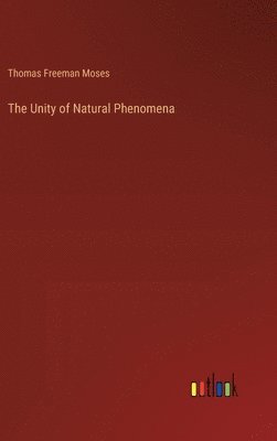 Unity of Natural Phenomena