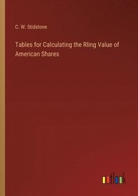 bokomslag Tables for Calculating the Rling Value of American Shares