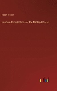 bokomslag Random Recollections of the Midland Circuit