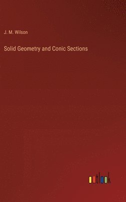 bokomslag Solid Geometry and Conic Sections