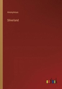 bokomslag Silverland