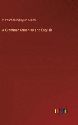 A Grammar Armenian and English 1
