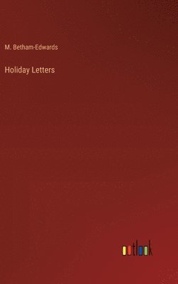 bokomslag Holiday Letters
