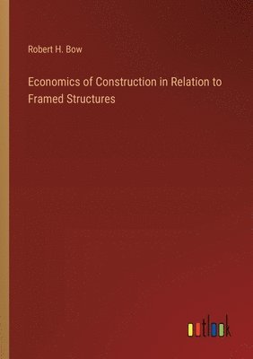 bokomslag Economics of Construction in Relation to Framed Structures