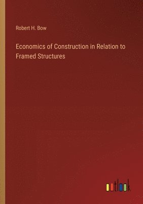 bokomslag Economics of Construction in Relation to Framed Structures