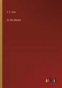 bokomslag In His Name