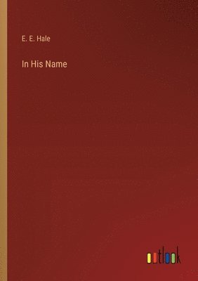 bokomslag In His Name