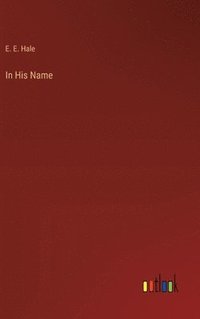 bokomslag In His Name