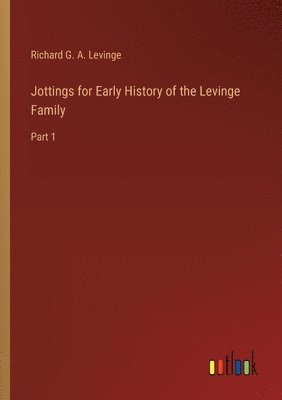 bokomslag Jottings for Early History of the Levinge Family