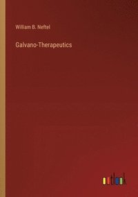 bokomslag Galvano-Therapeutics