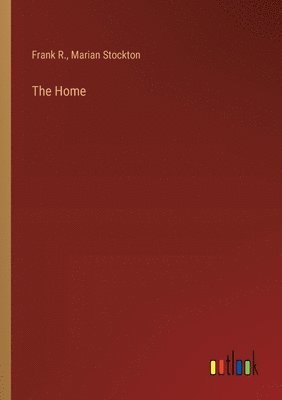 Frank R, Marian Stockton, Frank R. - Home, Häftad