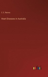 bokomslag Heart Diseases in Australia