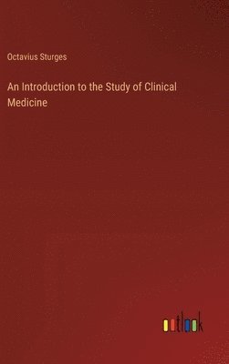 An Introduction to the Study of Clinical Medicine 1