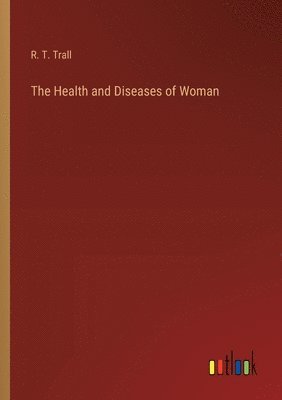 Health and Diseases of Woman