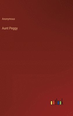 Aunt Peggy 1