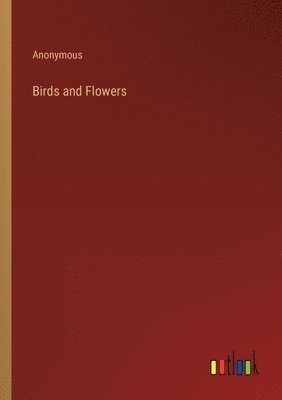 Birds and Flowers 1