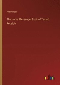 bokomslag Home Messenger Book of Tested Receipts