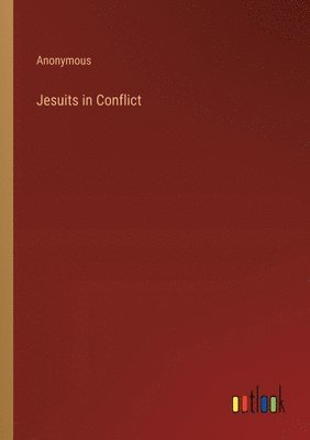 Jesuits in Conflict 1