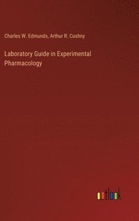 bokomslag Laboratory Guide in Experimental Pharmacology