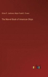 bokomslag Marvel Book of American Ships
