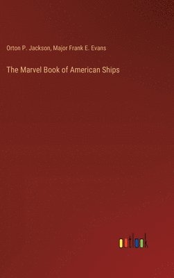 bokomslag Marvel Book of American Ships