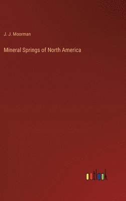 Mineral Springs of North America 1