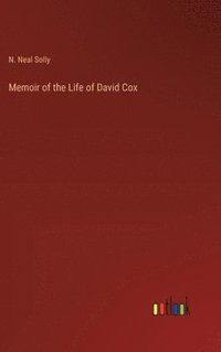 bokomslag Memoir of the Life of David Cox