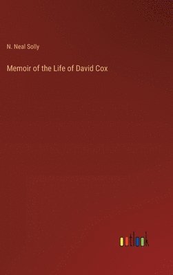 bokomslag Memoir of the Life of David Cox