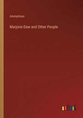 Marjorie Daw and Other People 1