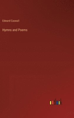 Hymns and Poems