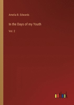 In the Days of my Youth