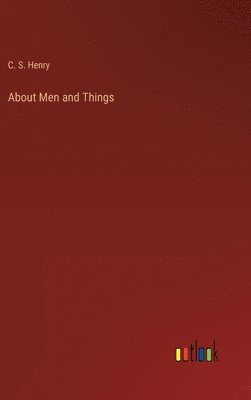 bokomslag About Men and Things