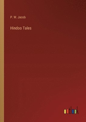 Hindoo Tales 1