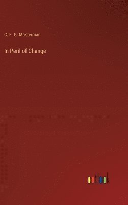 In Peril of Change 1