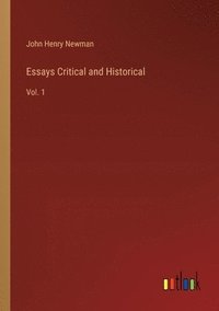 bokomslag Essays Critical and Historical