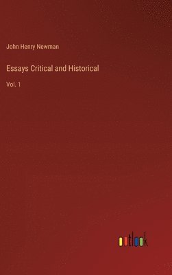 bokomslag Essays Critical and Historical