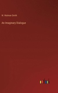 bokomslag An Imaginary Dialogue