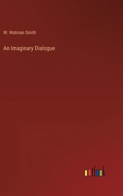 An Imaginary Dialogue 1