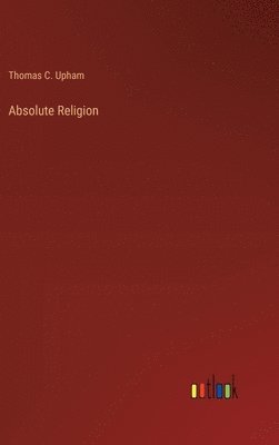 bokomslag Absolute Religion