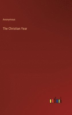 bokomslag The Christian Year