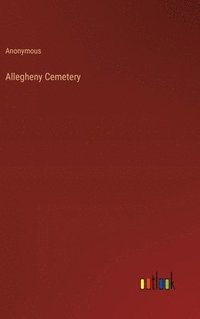 bokomslag Allegheny Cemetery