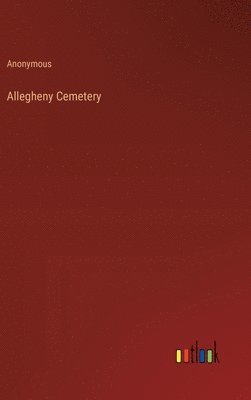 bokomslag Allegheny Cemetery