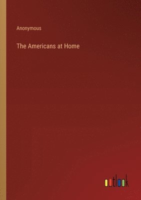 The Americans at Home 1