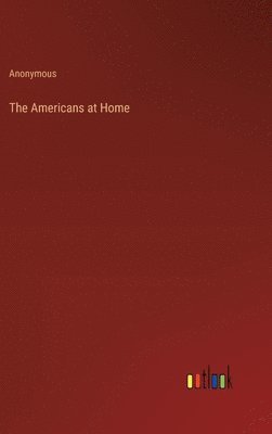 The Americans at Home 1