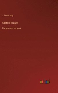 bokomslag Anatole France