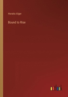 Bound to Rise 1