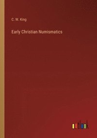 bokomslag Early Christian Numismatics