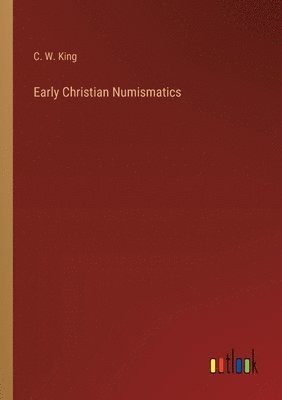 bokomslag Early Christian Numismatics