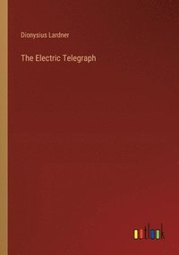 bokomslag The Electric Telegraph